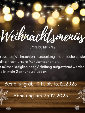 koenings Weihnachtsmenüs